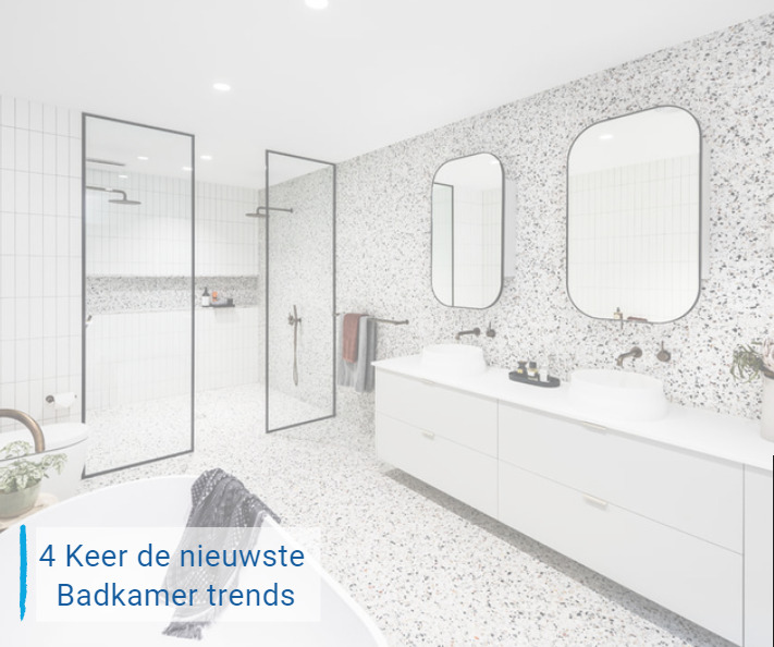 4 keer de nieuwste badkamer trends